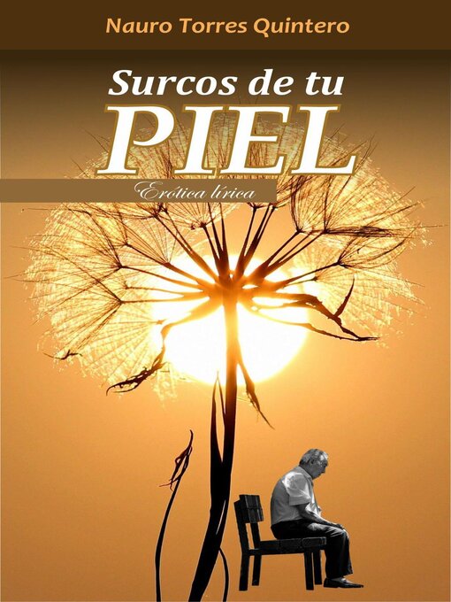 Title details for Surcos de tu piel by Nauro Torres Quintero - Available